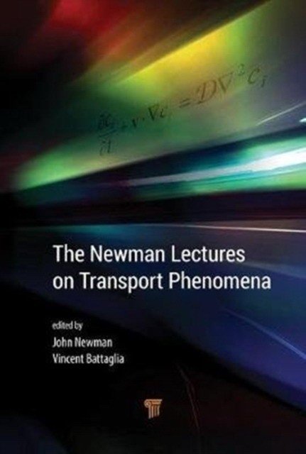 The Newman Lectures on Transport Phenomena | The Newman Lectures on Transport Phenomena