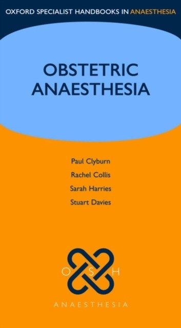 Obstetric Anaesthesia | Obstetric Anaesthesia