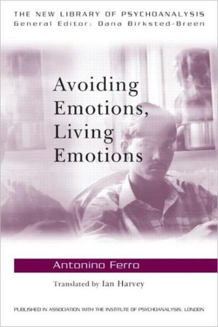 Избегая эмоций, проживая эмоции | Avoiding Emotions, Living Emotions