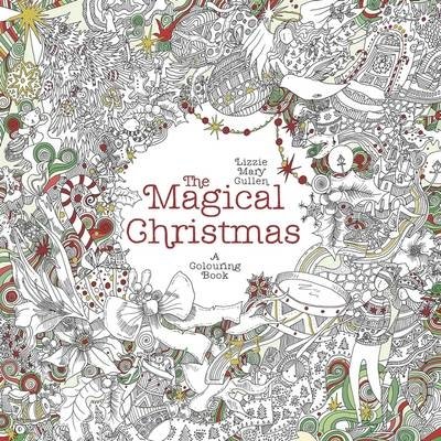 Волшебное Рождество. Раскраска | The Magical Christmas Colouring Book