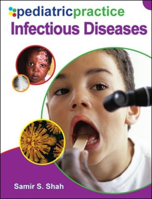 Педиатрическая практика: Инфекционные заболевания | Pediatric Practice: Infectious Disease