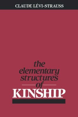 The Elementary Structures Of Kinship | The Elementary Structures of Kinship
