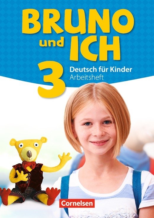 Bruno und ich 3. Arbeitsheft (+ Audio CD) | Bruno and I 3. Workbook (+ Audio CD)