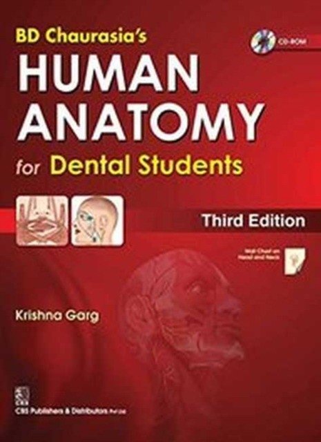 BD Chaurasia's Human Anatomy for Dental Students, 3e With CD | BD Chaurasia's Human Anatomy for Dental Students, 3rd Edition with CD
