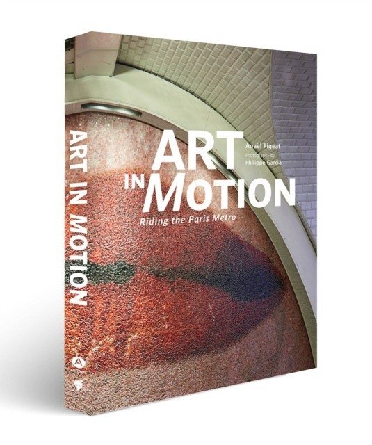 Art in Motion: Riding the Paris Metro | Art in Motion: Riding the Paris Metro