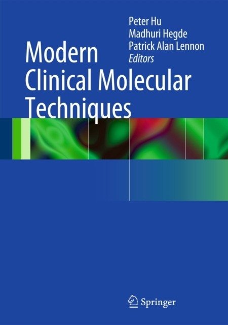 Modern Clinical Molecular Techniques | Modern Clinical Molecular Techniques