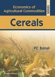Economics Of Agricultural Commodities Series Cereals (Hb 2017) | Economics of Agricultural Commodities: Cereals