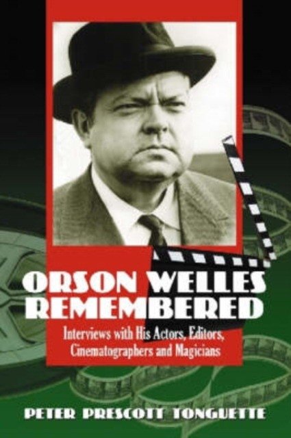 Orson Welles Remembered | Orson Welles Remembered