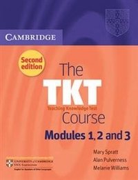 The TKT Course Modules 1, 2 and 3 | The TKT Course Modules 1, 2, and 3