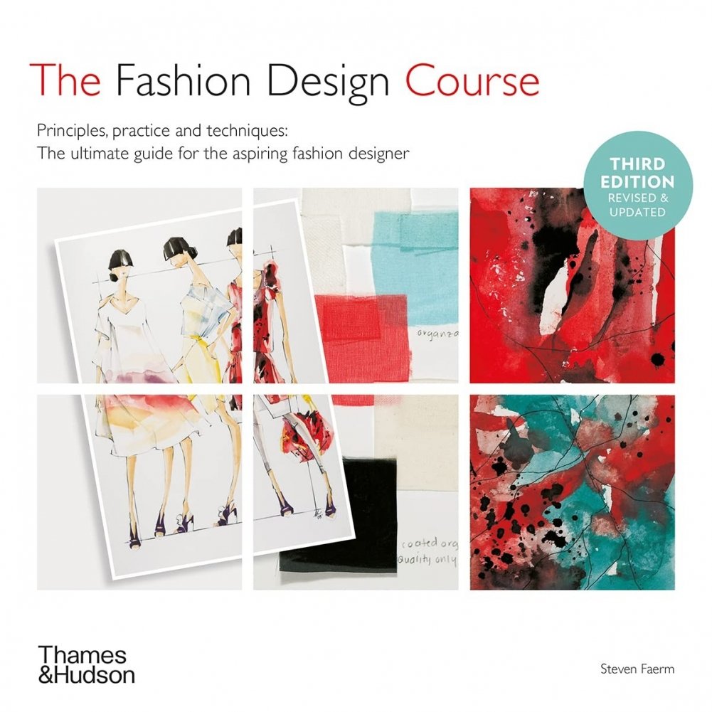 Курс дизайна одежды: принципы, практика и техники | Fashion Design Course: Principles, Practice and Techniques