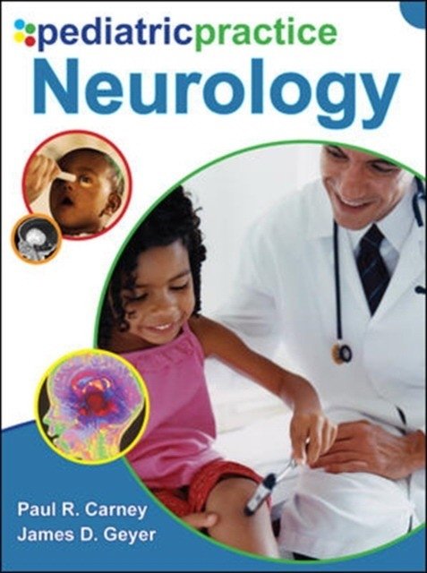 Педиатрическая практика: Неврология | Pediatric Practice: Neurology