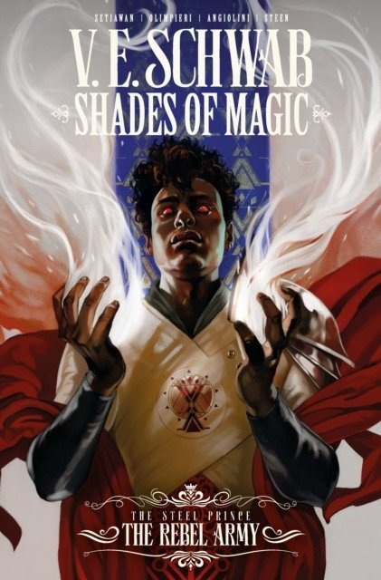 Shades of Magic: The Steel Prince the Rebel Army | Shades of Magic: The Steel Prince the Rebel Army