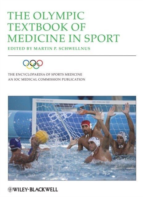 The Olympic Textbook of Medicine in Sport | The Olympic Textbook of Medicine in Sport