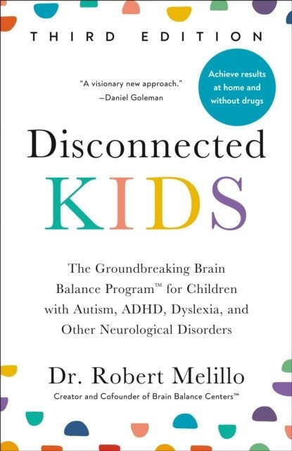 Disconnected Kids 3Rd Edition | Disconnected Kids, 3rd Edition