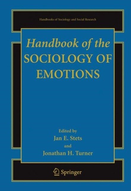 Handbook of the Sociology of Emotions | Handbook of the Sociology of Emotions