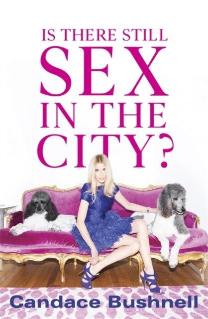 Is There Still Sex in the City? | Is There Still Sex in the City?
