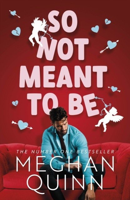 So not meant to be | So Not Meant to Be