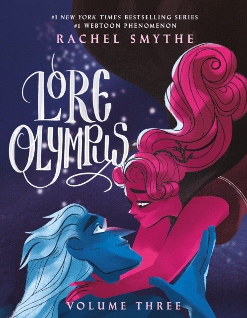 Lore Olympus: Volume Three | Lore Olympus: Volume Three