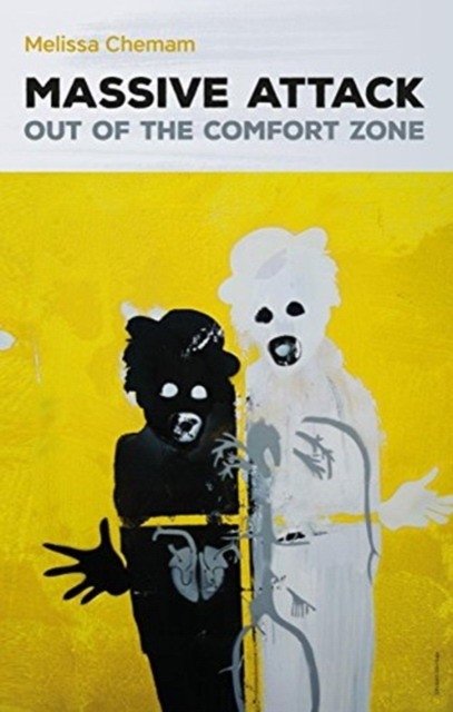 Massive Attack: Out of the Comfort Zone | Massive Attack: Out of the Comfort Zone