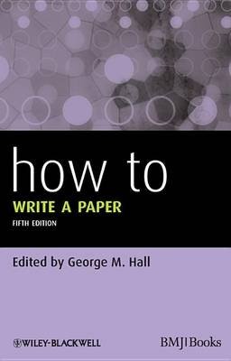 Как написать статью. Пятое издание | How to Write a Paper. Fifth Edition