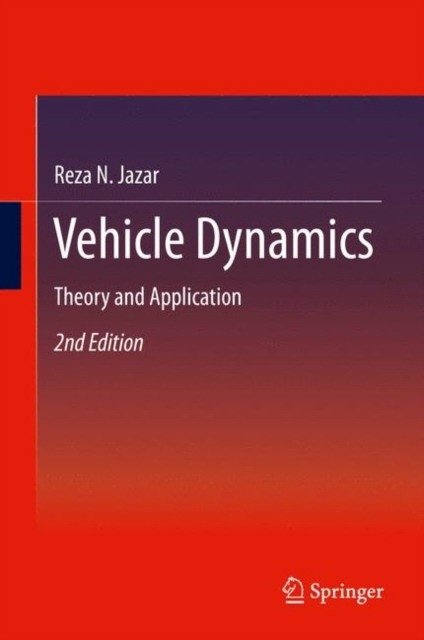Vehicle Dynamics: Theory and Application | Vehicle Dynamics: Theory and Application