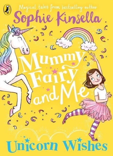 Mummy Fairy and Me. Unicorn Wishes | Mummy Fairy and Me: Unicorn Wishes