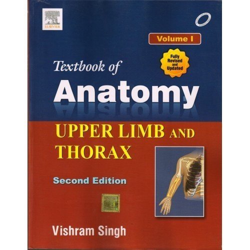 Учебник по анатомии. Верхняя конечность и грудная клетка. Том 1 | Textbook of Anatomy: Upper Limb and Thorax, Vol. 1