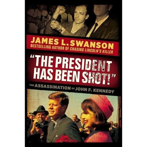 Президент застрелен! Убийство Джона Ф. Кеннеди | The President Has Been Shot: The Assassination of John F. Kennedy