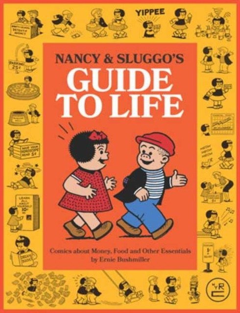 Nancy & Sluggo's Guide To Life | Nancy & Sluggo's Guide to Life