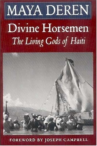 Divine Horsemen: The Living Gods of Haiti | Divine Horsemen: The Living Gods of Haiti