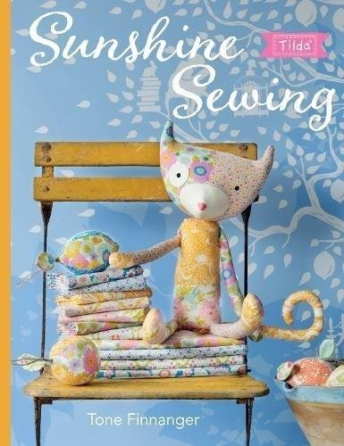 Шитье с Tilda Sunshine | Tilda Sunshine Sewing
