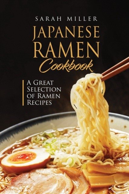 Японская кулинарная книга рамена | Japanese Ramen Cookbook