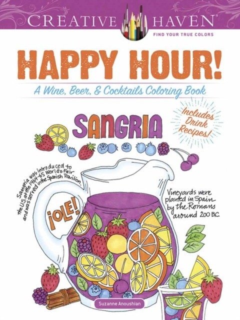 Creative Haven Happy Hour!: A Wine, Beer, and Cocktails Coloring Book | Creative Haven Happy Hour: A Wine, Beer, and Cocktails Coloring Book