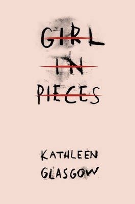 Girl in Pieces | Girl in Pieces