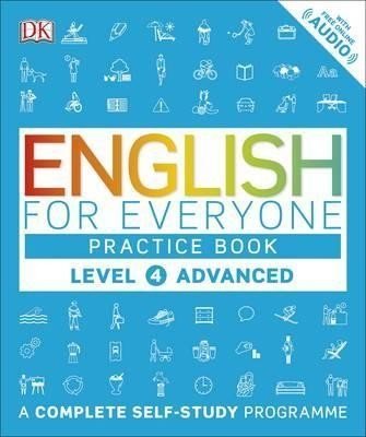 English for Everyone. Practice Book. Level 4 Advanced | English for Everyone: Practice Book, Level 4 Advanced