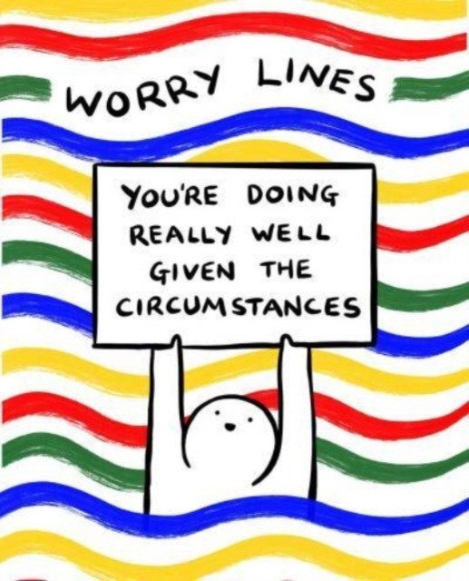 Worry Lines | Worry Lines