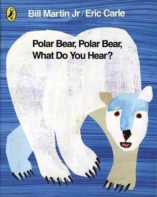 Polar Bear, Polar Bear, What Do You Hear? | Polar Bear, Polar Bear, What Do You Hear?