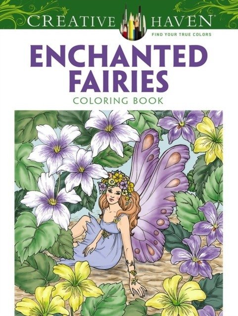 Зачарованные феи. Раскраска | Enchanted Fairies Coloring Book