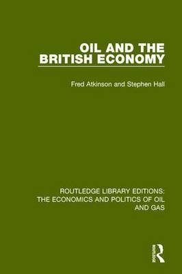 Oil and the British Economy | Oil and the British Economy