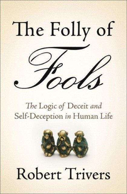 Deceit and Self-Deception | Deceit and Self-Deception
