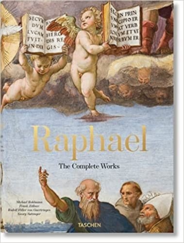 Рафаэль. Полные живописи, фрески, гобелены, архитектура | Raphael: The Complete Paintings, Frescoes, Tapestries, Architecture