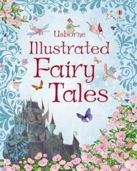 Usborne Illustrated Fairy Tales | Usborne Illustrated Fairy Tales
