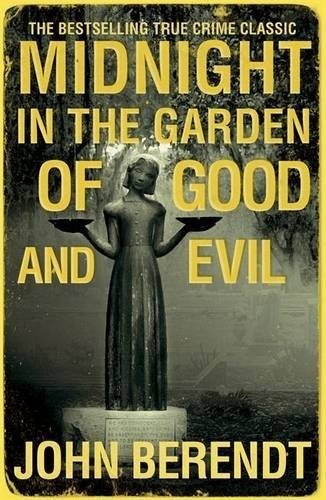 Midnight in the garden of good and evil | Midnight in the Garden of Good and Evil