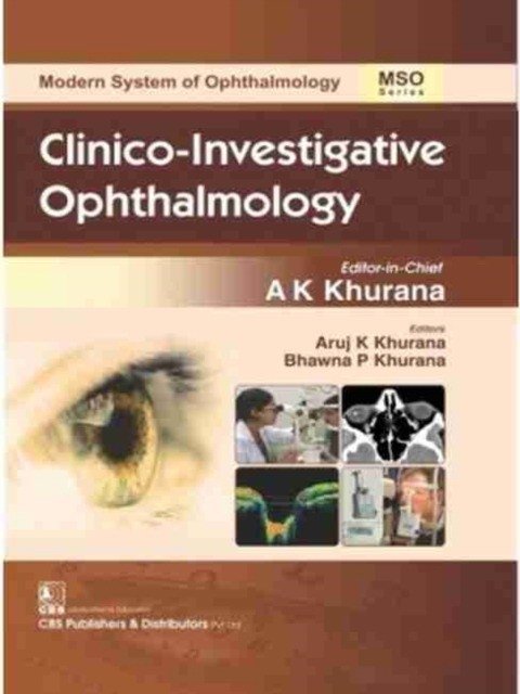 Clinico Investigative Ophthalmology (Mso Series) (Hb 2018) | Clinico Investigative Ophthalmology (Mso Series) (Hardcover 2018)