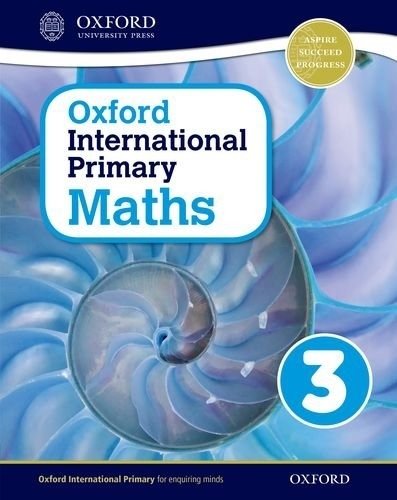 Oxford international primary maths: stage 3: age 7-8: student workbook 3 | Oxford International Primary Maths: Stage 3 Student Workbook