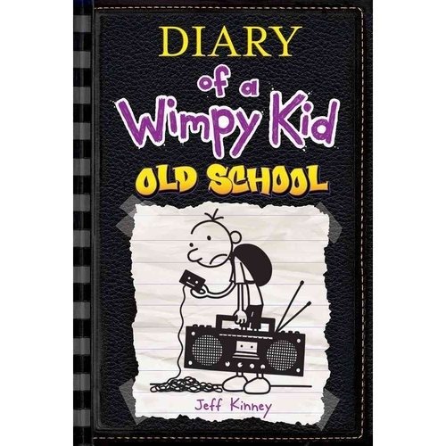 Diary of a Wimpy Kid: Old School, 10 | Diary of a Wimpy Kid: Old School