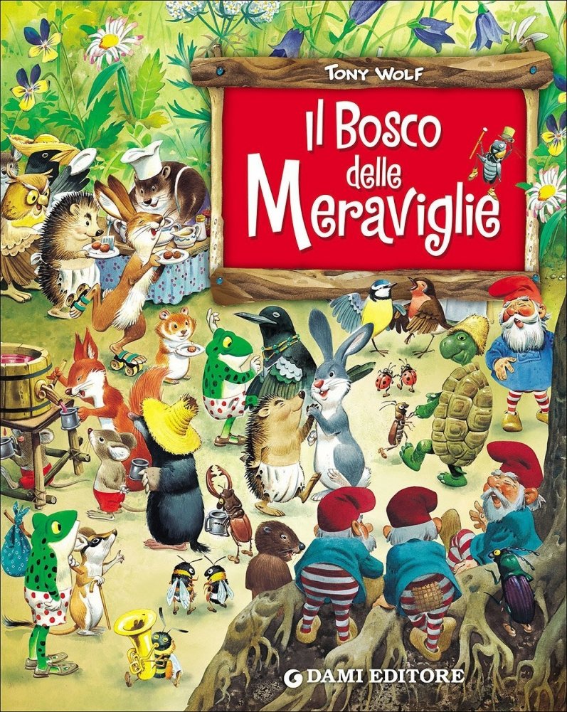 Il bosco delle meraviglie | The Enchanted Forest