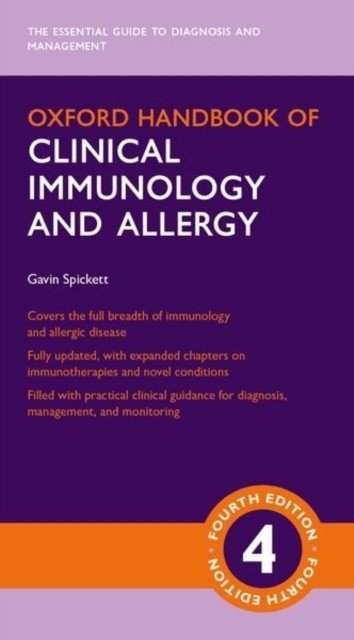 Oxford Handbook of Clinical Immunology and Allergy 4 ED | Oxford Handbook of Clinical Immunology and Allergy 4th Edition
