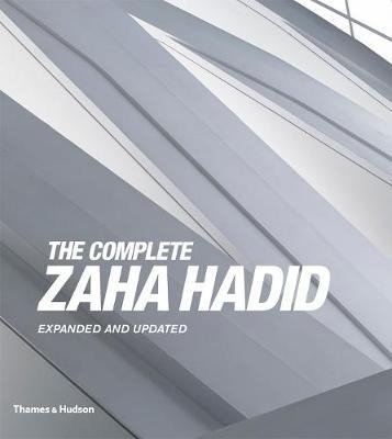 Полное собрание Захи Хадид | The Complete Zaha Hadid