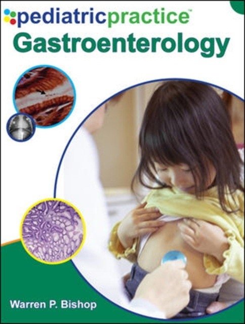 Детская практика Гастроэнтерология | Pediatric Practice Gastroenterology